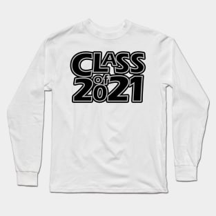 Grad Class of 2021 Long Sleeve T-Shirt